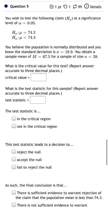 Solved Question 5 1 pt 199 Details You wish to test the | Chegg.com