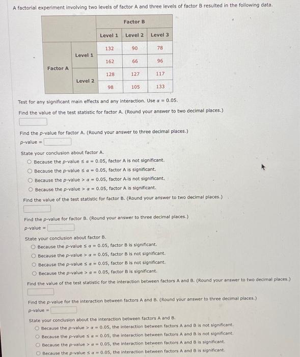 Solved A factorial experiment involving two levels of factor | Chegg.com