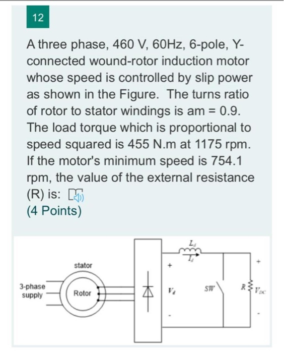 Solved 12 A three phase, 460 V, 60Hz, 6-pole, Y- connected | Chegg.com