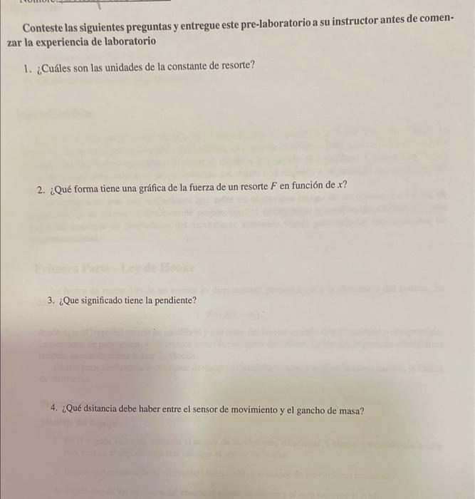 Conteste las siguientes preguntas y entregue este pre-laboratorio a su instructor antes de comenzar la experiencia de laborat