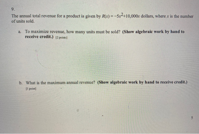 Total Revenue Example Questions Solved 9. The annual total revenue for a product is given by | Chegg.com