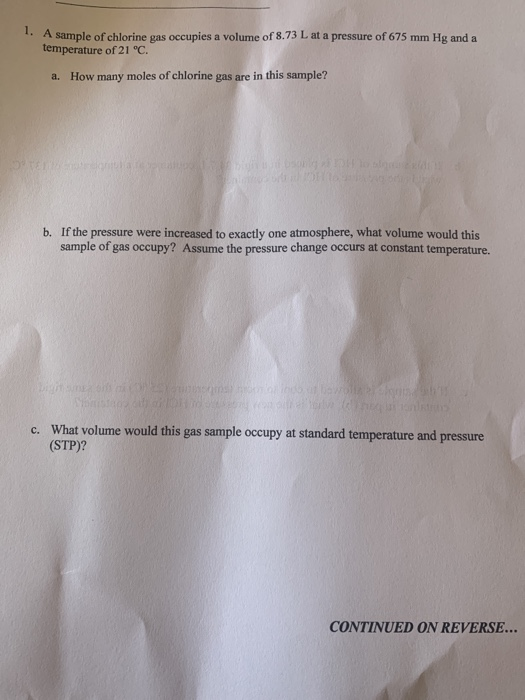 Solved 1. A sample of chlorine gas occupies a volume of 8.73