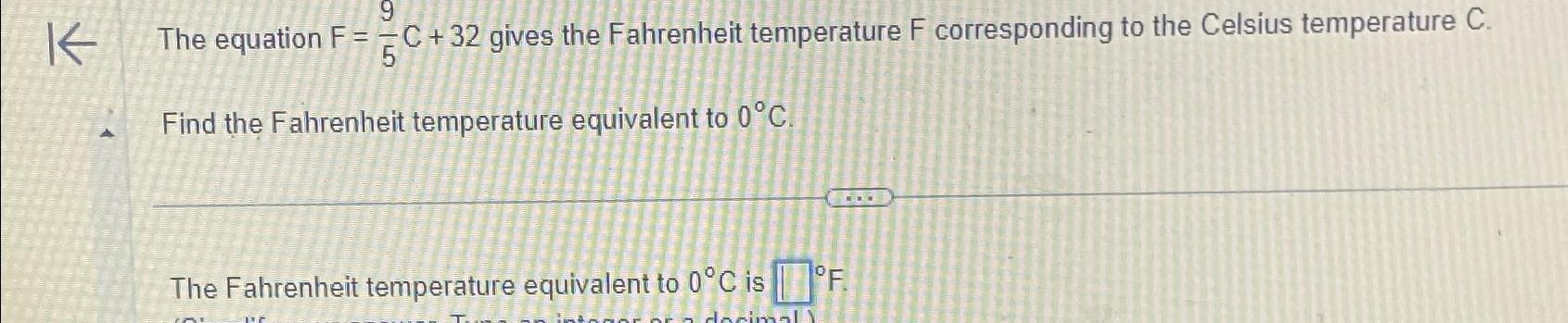 Solved The equation F=95C+32 ﻿gives the Fahrenheit | Chegg.com