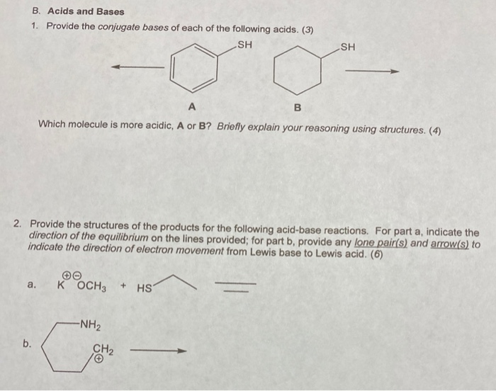 Solved B. Acids And Bases 1. Provide The Conjugate Bases Of | Chegg.com