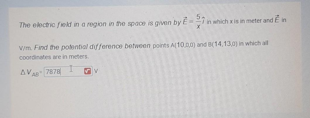 Solved 5 The Electric Field In A Region In The Space Is G Chegg Com