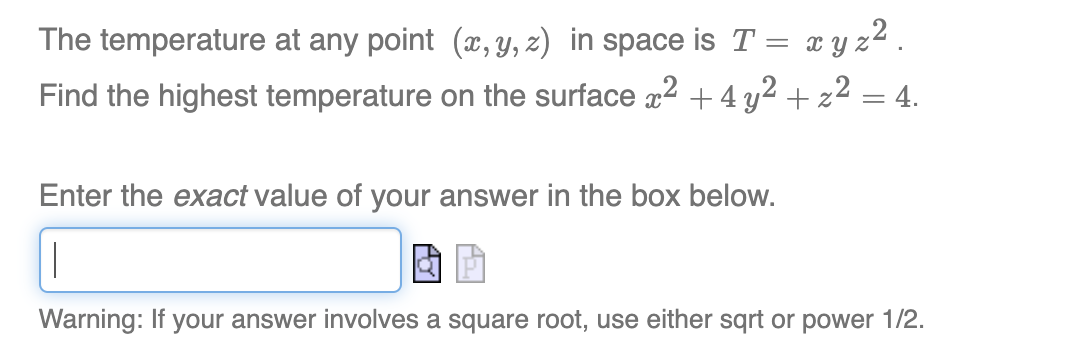 Solved The temperature at any point (x,y,z) ﻿in space is | Chegg.com