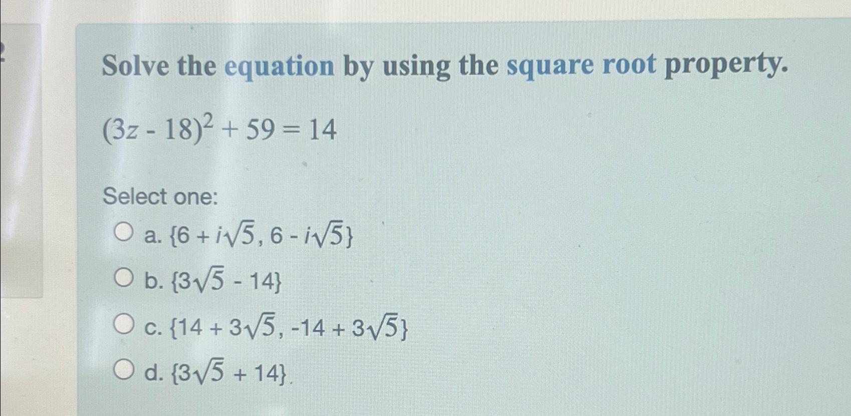 Solved Solve the equation by using the square root | Chegg.com