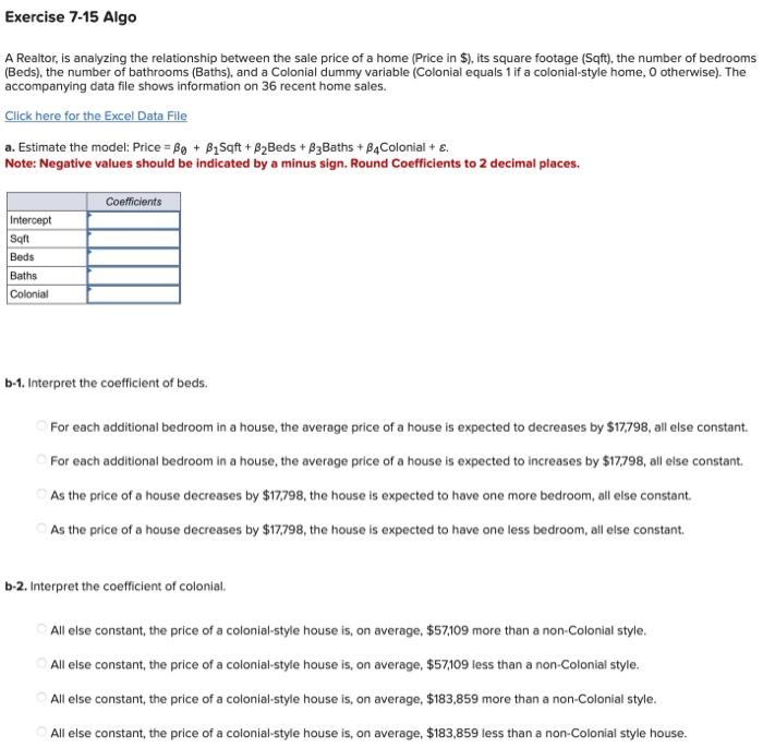 Solved A Realtor, is analyzing the relationship between the