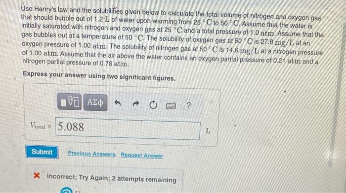 Use Henry's law and the solubilifies given below to | Chegg.com