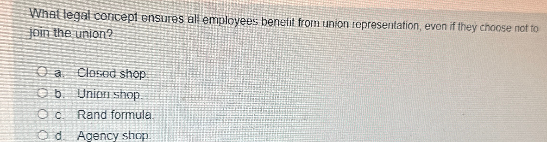 Solved What legal concept ensures all employees benefit from