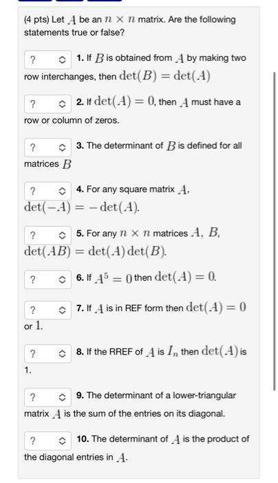 Solved (4 pts) Let A be an n×n matrix. Are the following | Chegg.com