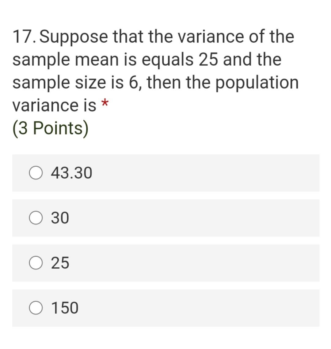 Solved 17. Suppose that the variance of the sample mean is | Chegg.com