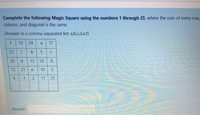 Solved Complete the following Magic Square using the numbers | Chegg.com