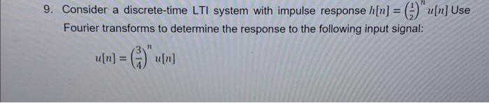 Solved Consider a discrete-time LTI system with impulse | Chegg.com