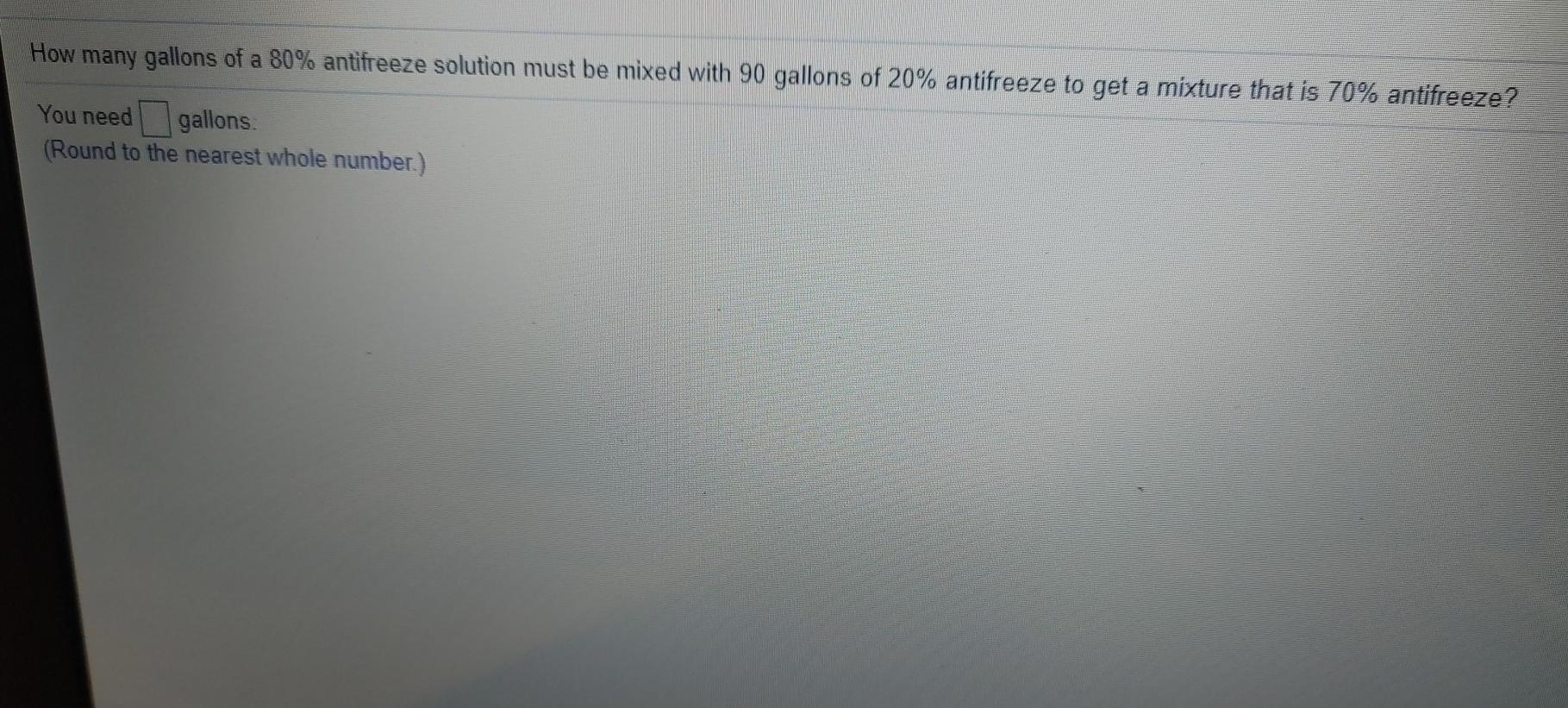 Solved How many gallons of a 80 antifreeze solution must be