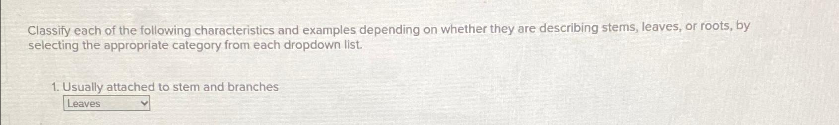Solved Classify each of the following characteristics and | Chegg.com
