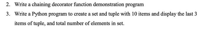 Solved 2. Write a chaining decorator function demonstration | Chegg.com