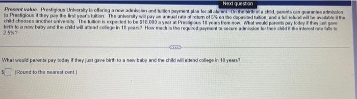 Solved Next Question Present Value Prestigious University In | Chegg.com