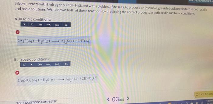 Silver(I) reacts with hydrogen sulfide, \( \mathrm{H}_{2} \mathrm{~S} \), and with soluble sulfide salts, to produce an insol