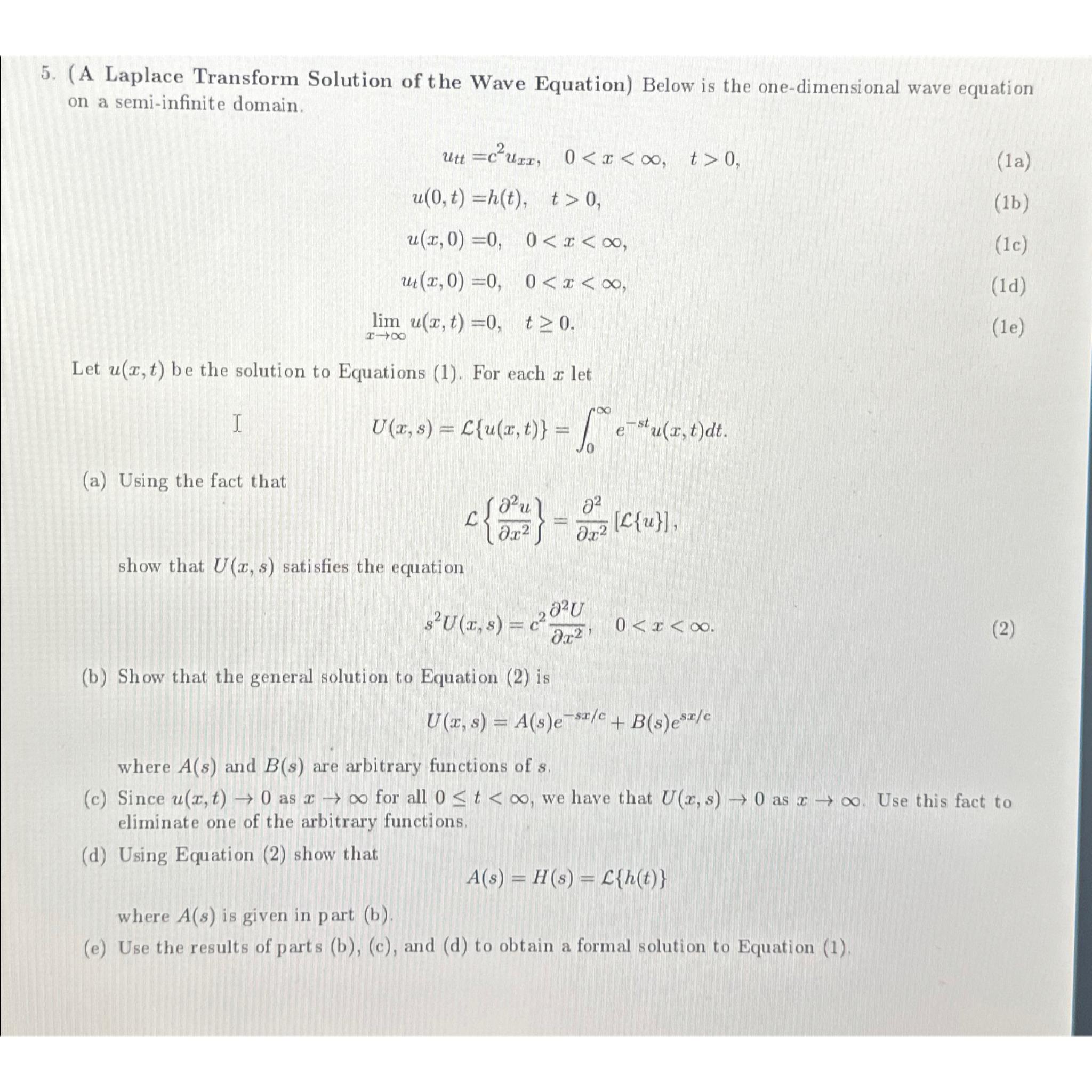 Solved A Laplace Transform Solution Of The Wave Equation Chegg