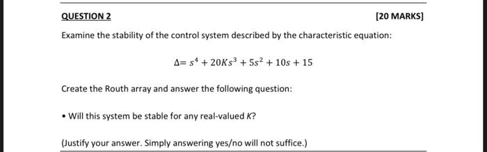 Solved Examine the stability of the control system described | Chegg.com