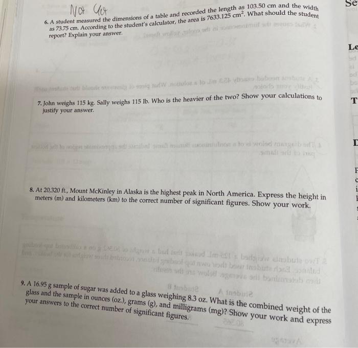 Solved 6. A Student Measured The Dimensions Of A Table And | Chegg.com