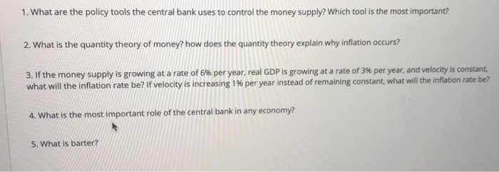 Solved 1. What are the policy tools the central bank uses to | Chegg.com
