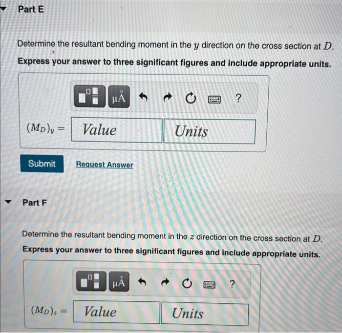 Determine the resultant bending moment in the \( y \) direction on the cross section at \( D \).
Express your answer to three