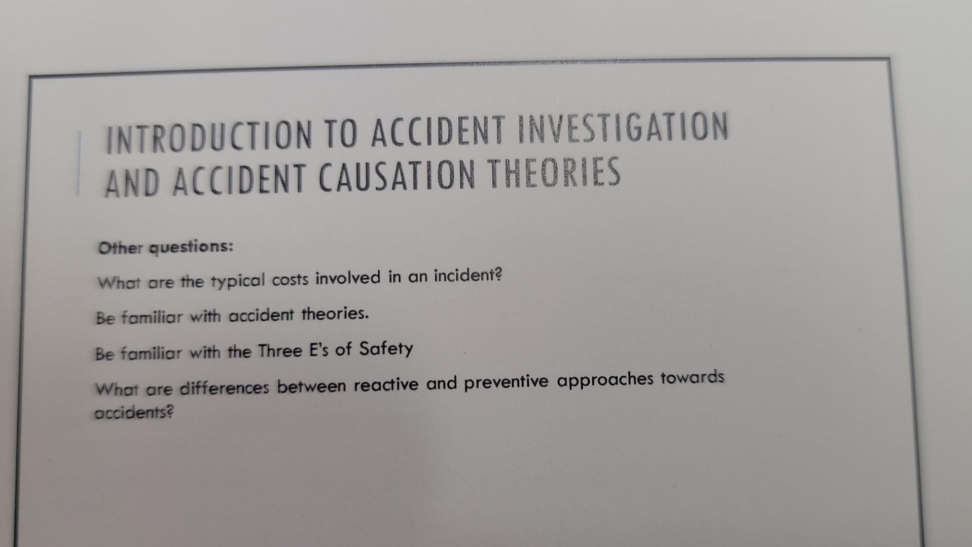 Solved INTRODUCTION TO ACCIDENT INVESTIGATION AND ACCIDENT | Chegg.com