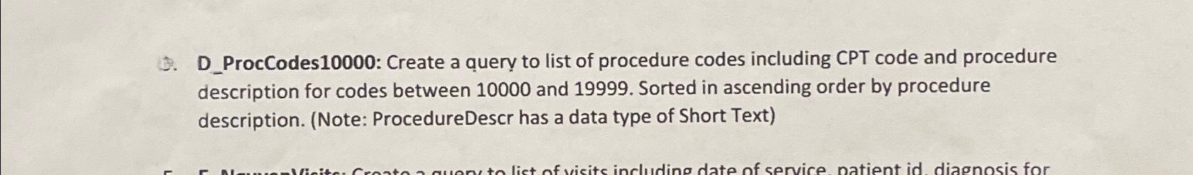 Solved D_ProcCodes 10000: Create a query to list of | Chegg.com