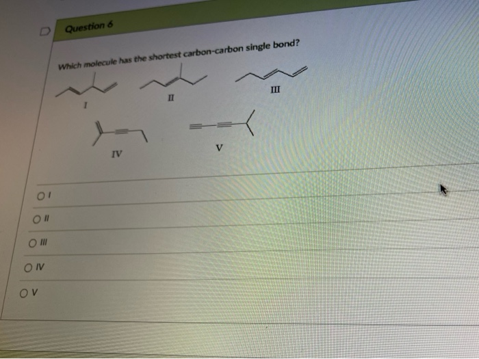 solved-d-question-6-which-molecule-has-the-shortest-chegg