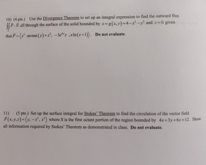 Solved 10 4 Pts Use The Divergence Theorem To Set Up Chegg Com