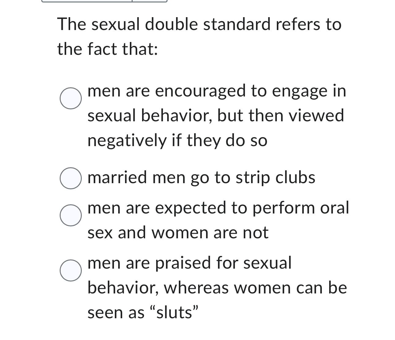 Solved The sexual double standard refers to the fact | Chegg.com