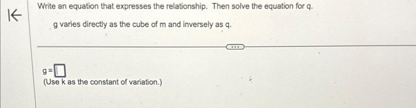 Solved Write an equation that expresses the relationship. | Chegg.com
