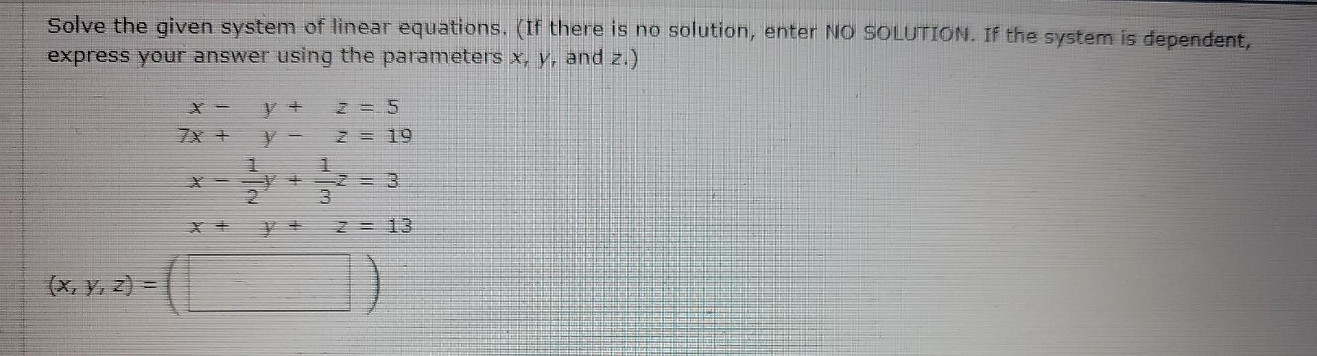 Solved Solve the given system of linear equations. (If there | Chegg.com
