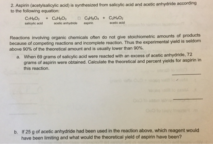 Solved 2 Aspirin Acetylsalicylic Acid Is Synthesized F Chegg Com