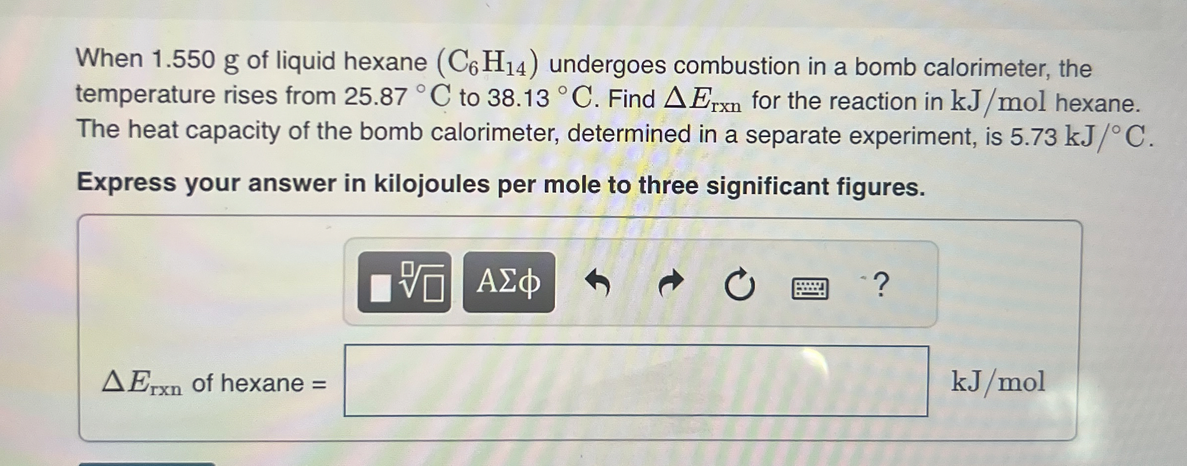 Solved When 1.550 ﻿g of liquid hexane (C6H14) ﻿undergoes