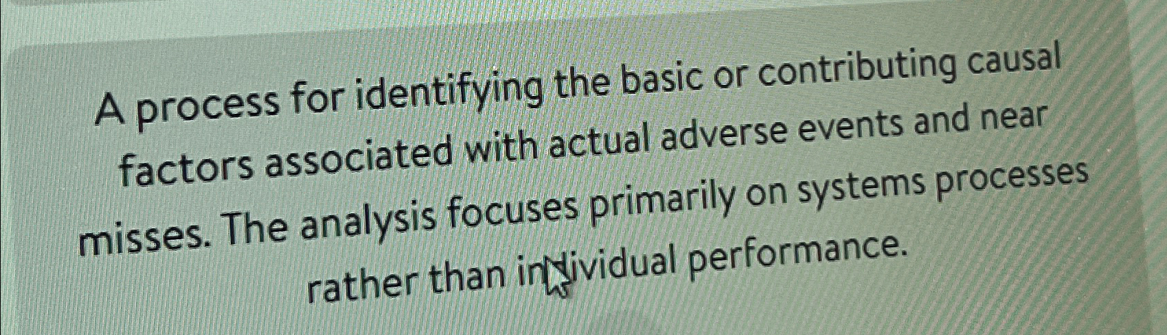 Solved A process for identifying the basic or contributing | Chegg.com