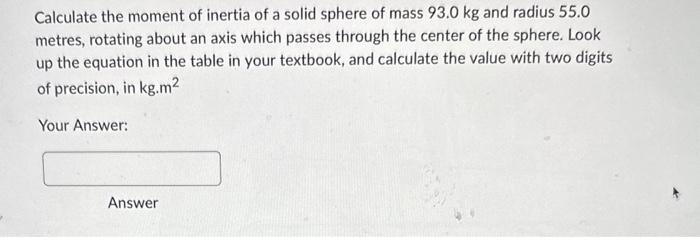 Solved Calculate the moment of inertia I of a hollow sphere | Chegg.com