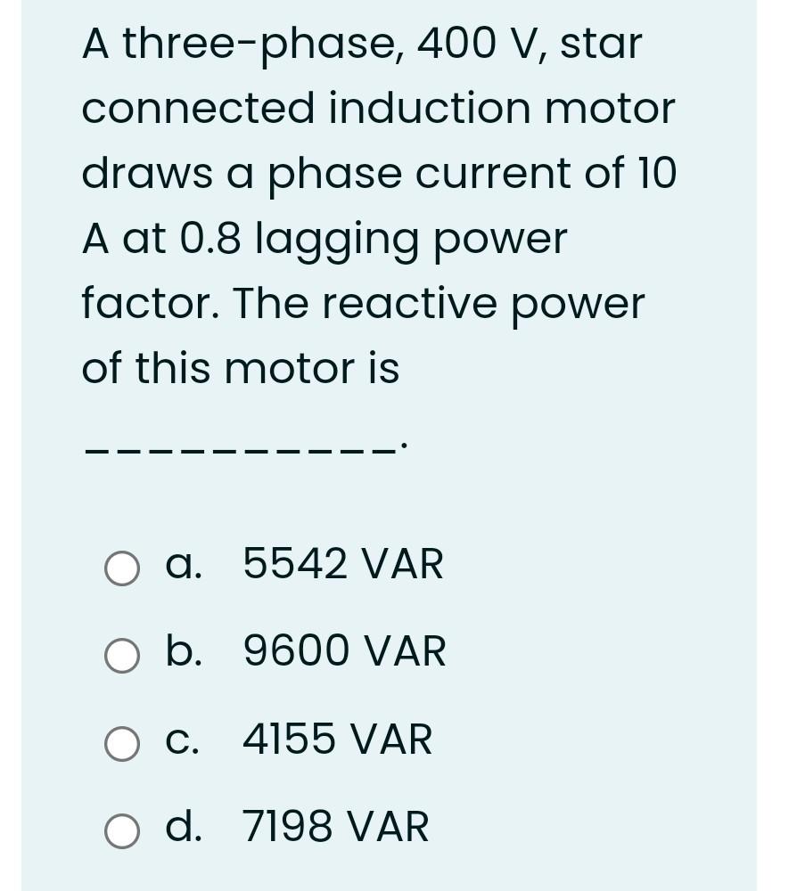 Solved A three-phase, 400 V, star connected induction motor | Chegg.com