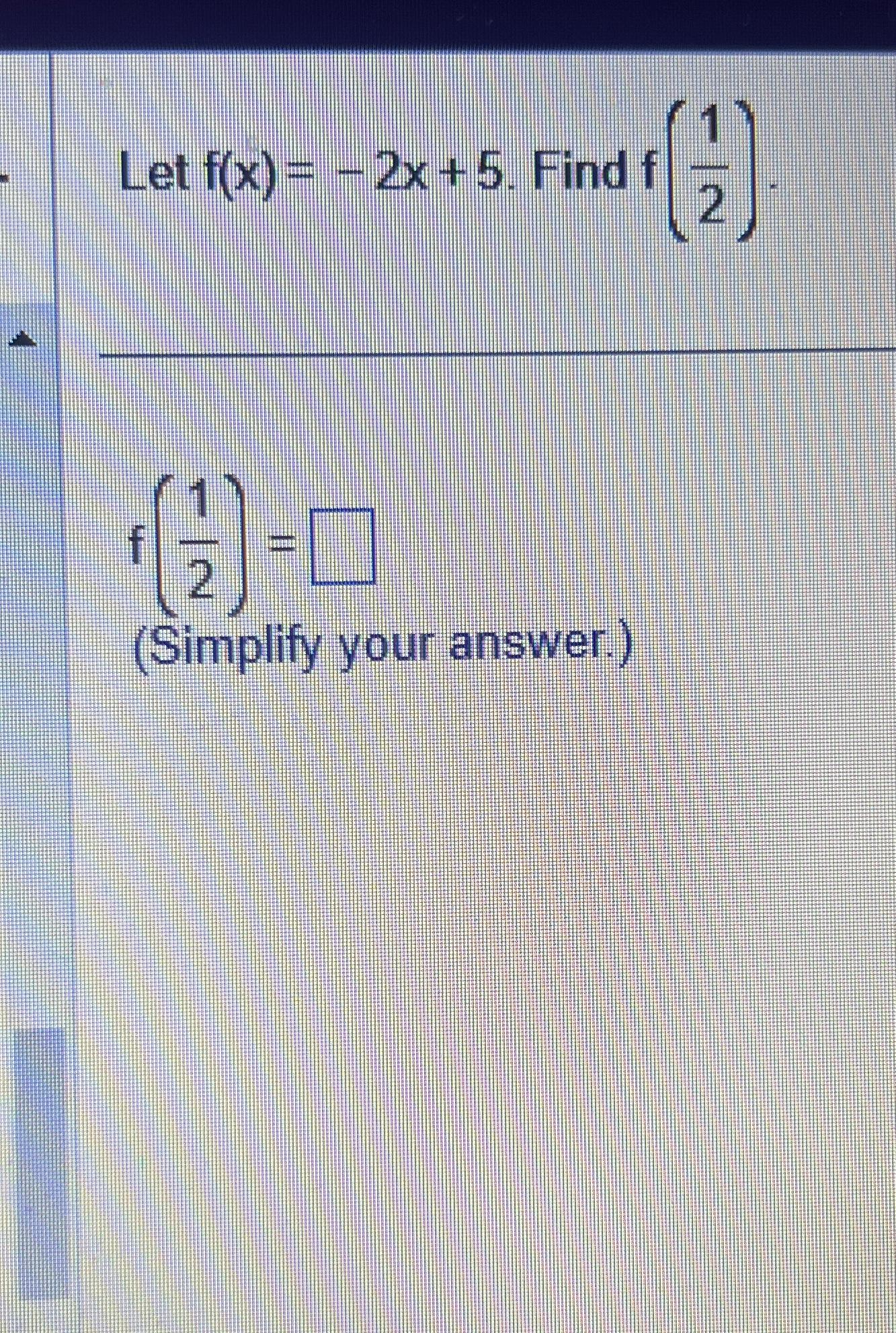 Solved Let F X 2x 5 ﻿find F 12 F 12 Simplify Your