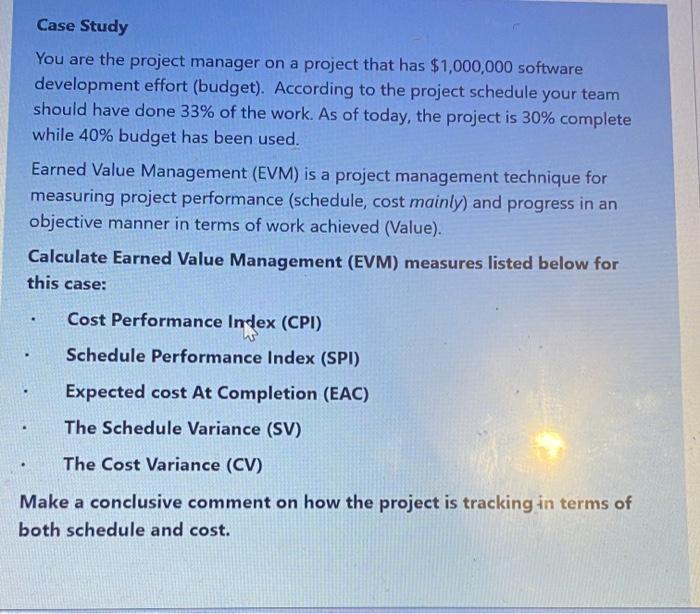 Solved Case Study You are the project manager on a project | Chegg.com
