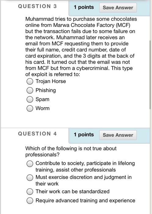 Solved Question 3 1 Points Save Answer Muhammad Tries To