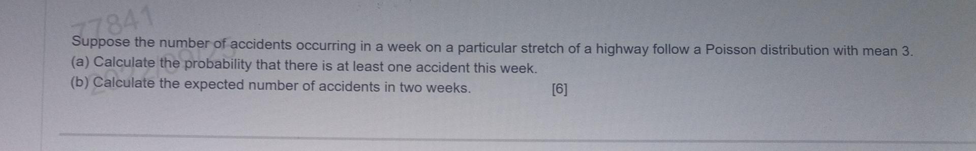 suppose that the number of accidents occurring on a highway
