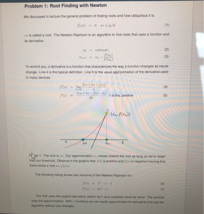 Solved Problem 1: Root Finding with Newton We discussed in | Chegg.com