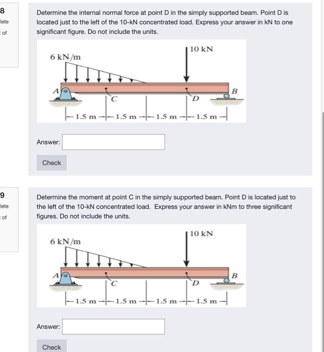 Solved 8 Lete Determine The Internal Normal Force At Point | Chegg.com