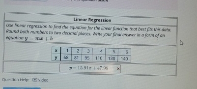 Solved |Use linear regression to find the equation for the | Chegg.com