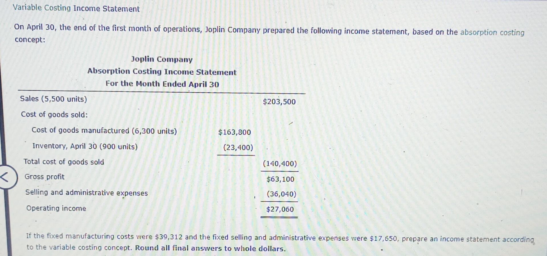 Variable Costing Income Statements Are Based Upon A Solved Variable Costing Income Statement On April 30, the | Chegg.com