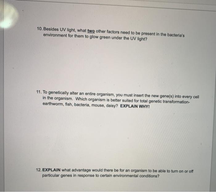 Solved 10 Besides Uv Light What Two Other Factors Need Chegg Com