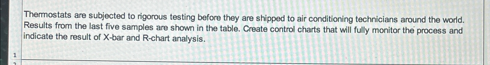 Solved Thermostats are subjected to rigorous testing before | Chegg.com
